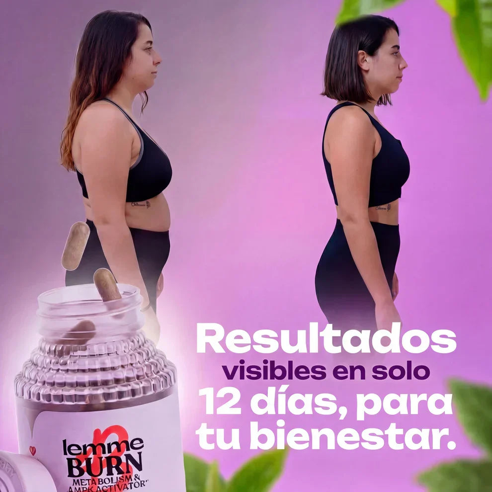LEMME BURN | Quemador de Grasa Natural - Resultados Visibles en solo 12 días 🤩